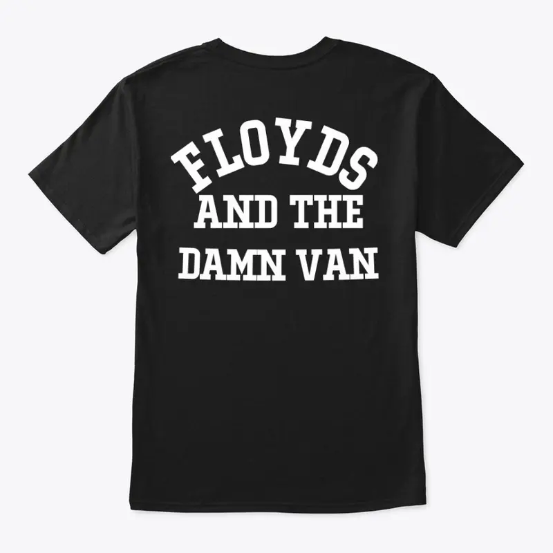 Floyds Damn Van Hardcore Shirt